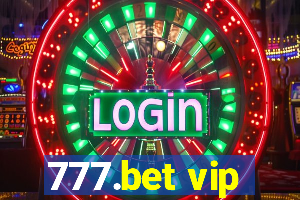 777.bet vip